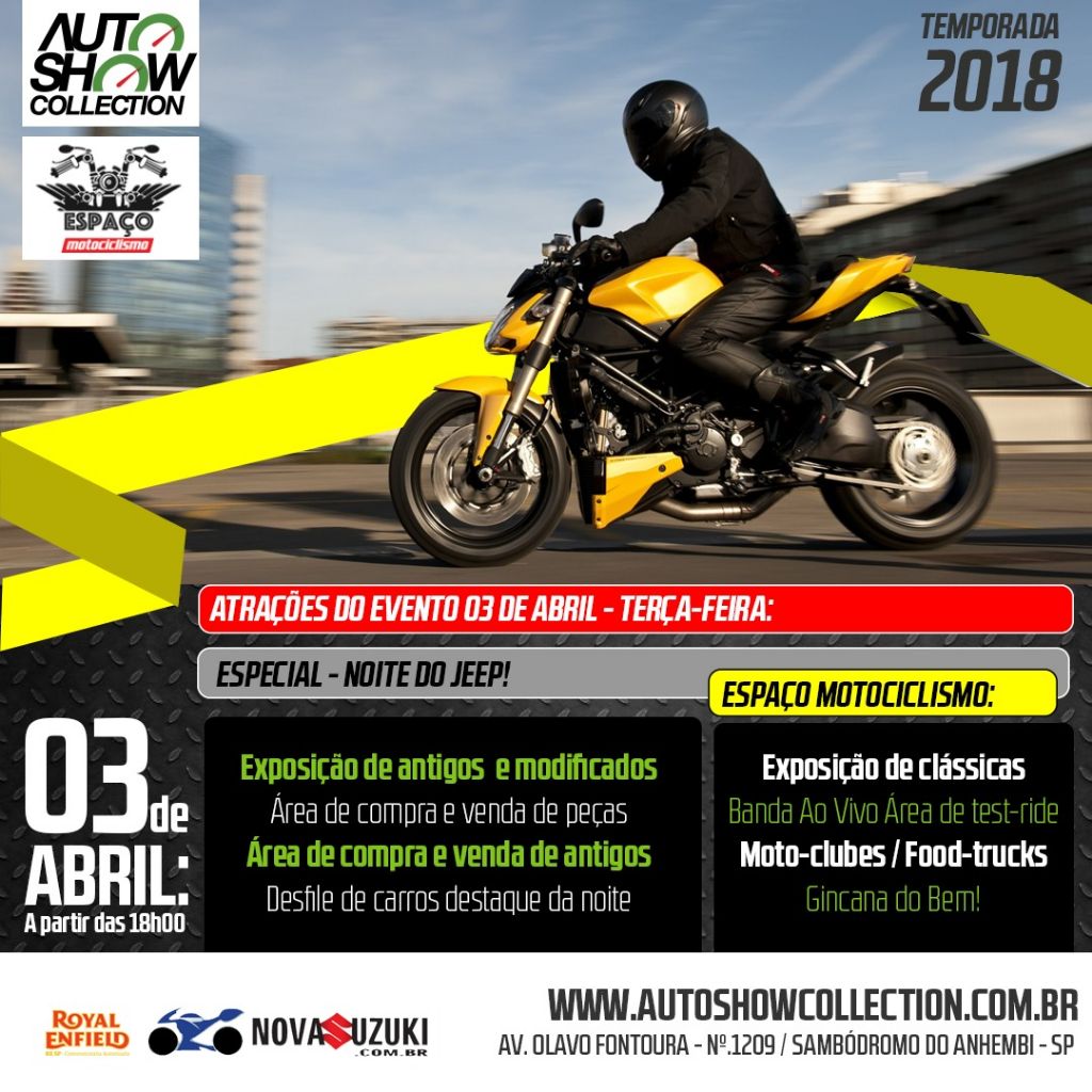 Abril, Espaço Motociclismo, Sambódromo do Anhembi, Anhembi, motos, carros, Jeep, Motociclismo, moto clubes, Revista Motociclismo Motociclismo Online, AutoShow Collection