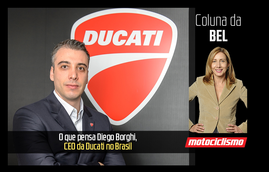 O que pensa Diego Borghi, CEO da Ducati do Brasil
